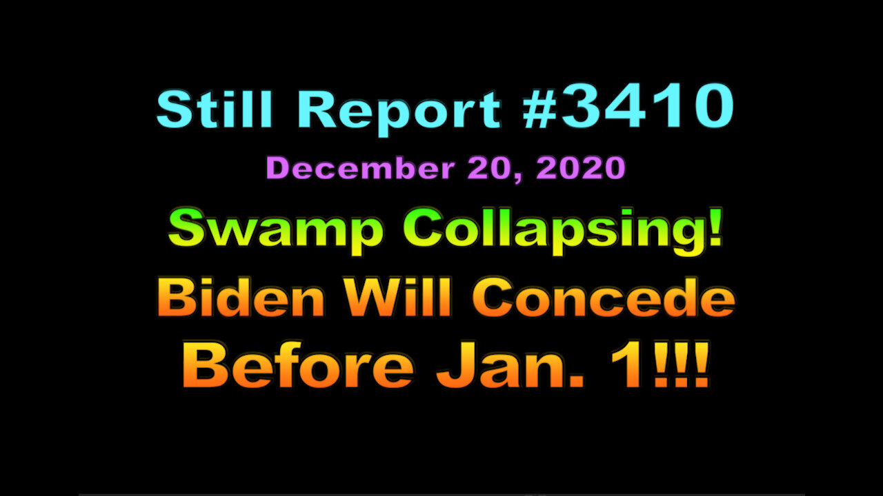 Swamp Collapsing? Biden Will Concede Before January 1??, 3410