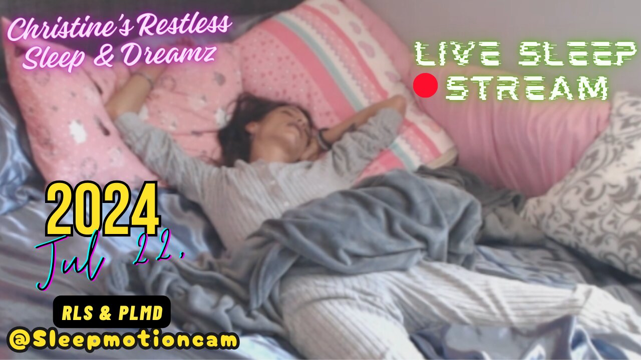 🔴Live Stream 💤Restless Sleep⏰July 22, 2024😴Waking up Crying In so much Pain 😢 RLS & PLMD