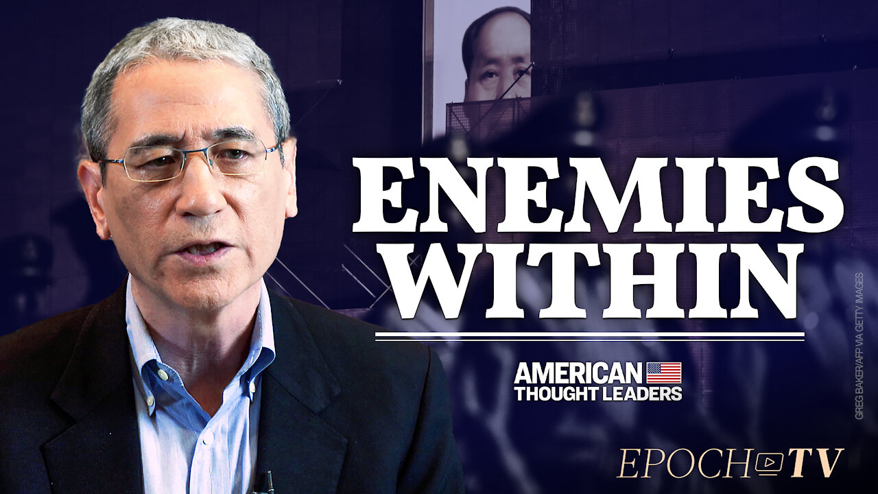 Gordon Chang: Communist China's ‘Trying to Overthrow the U.S. Government’ | American Thought Leaders