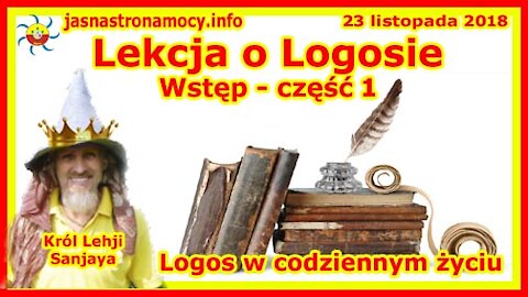 Lekcja o Logosie Wstęp - część 1 - Logos w codziennym życiu