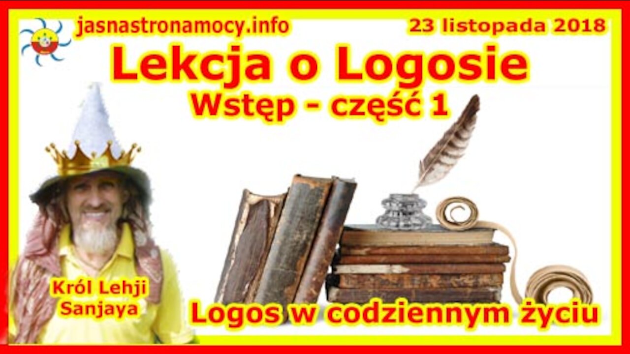 Lekcja o Logosie Wstęp - część 1 - Logos w codziennym życiu