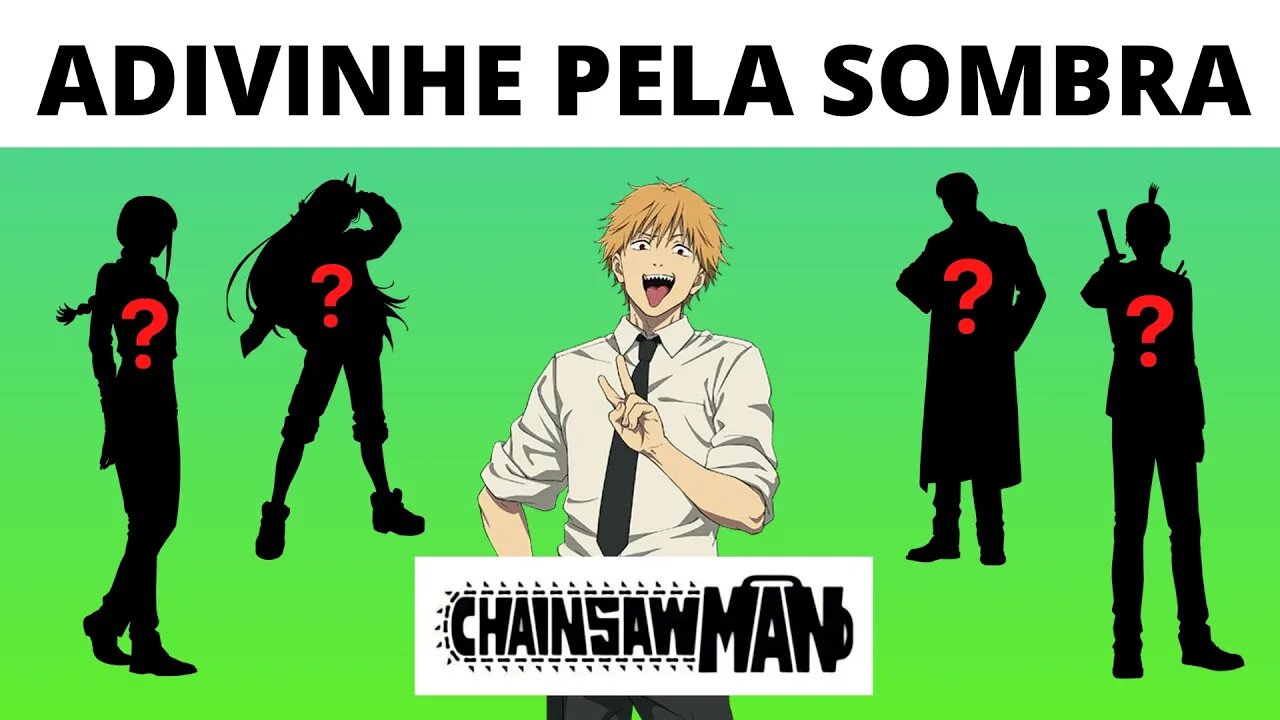 Adivinhe o Personagem de Chainsaw Man pela Sombra - 12 Personagens de Chainsaw Man