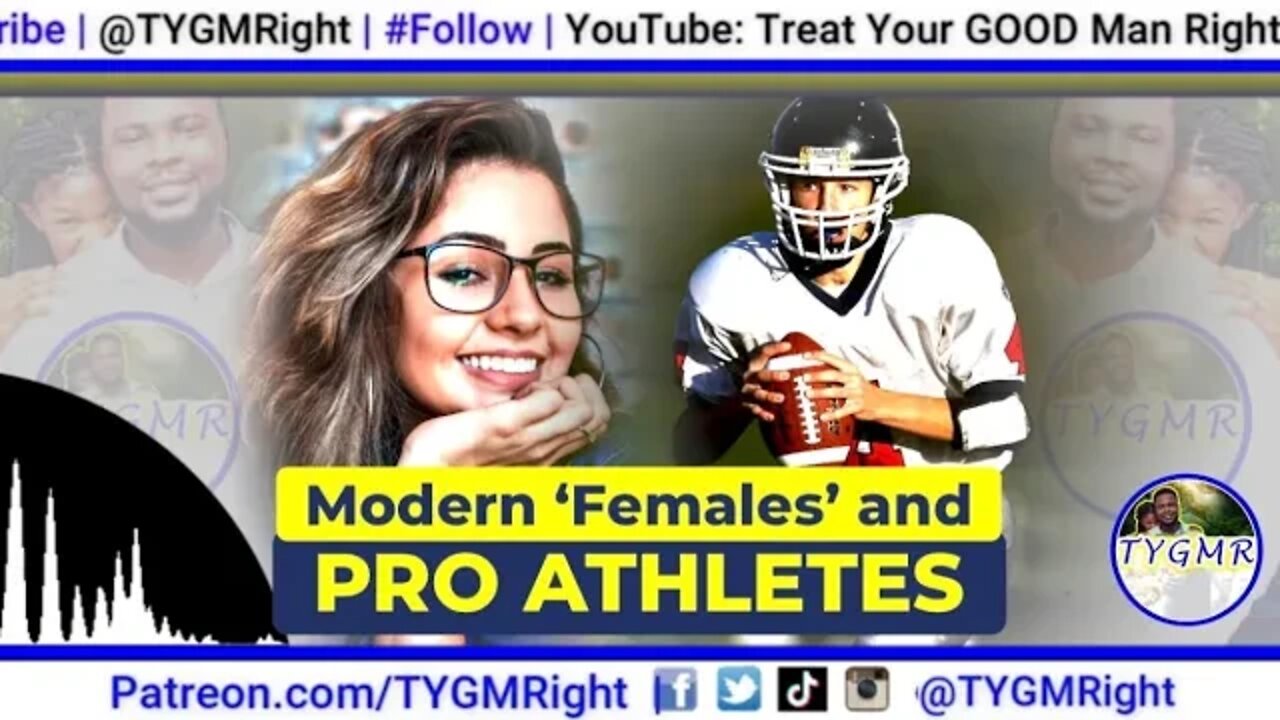 Why Modern ‘Females’ Are JUST LIKE Pro Athletes | #IHaveATheory Podcast (Ep. 13)