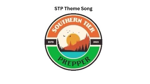 Southern Tier Prepper Theme Song