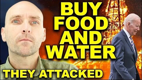 THEY JUST ATTACKED. YOU HAVE TO BUY FOOD AND WATER NOW!