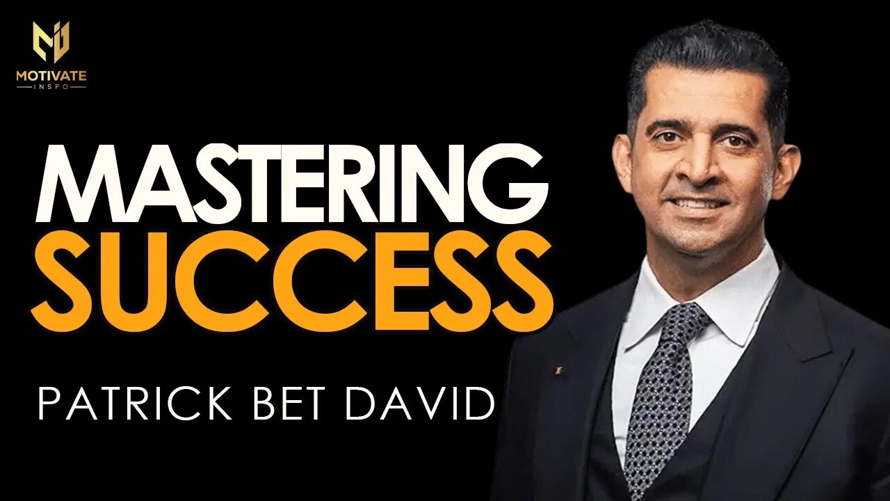 The Strategy for Success: A POWERFUL Speech from Patrick Bet David