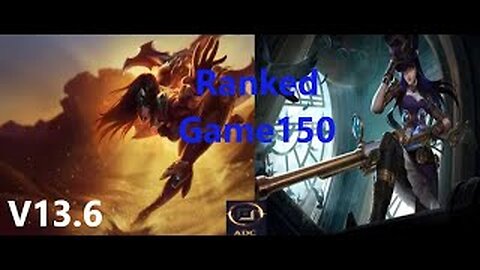Ranked Game 150 Sivir Vs Caitlyn Bot League Of Legends V13.6
