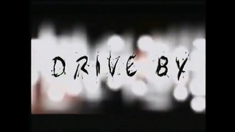 DRIVE BY (2002) Trailer [#VHSRIP #driveby #drivebyVHS]