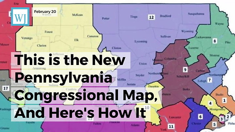 This Is The New Pennsylvania Congressional Map, And Here's How It Could Affect Elections