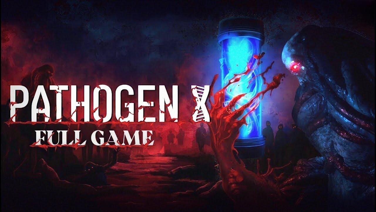 Pathogen X Full Gameplay Walkthrough