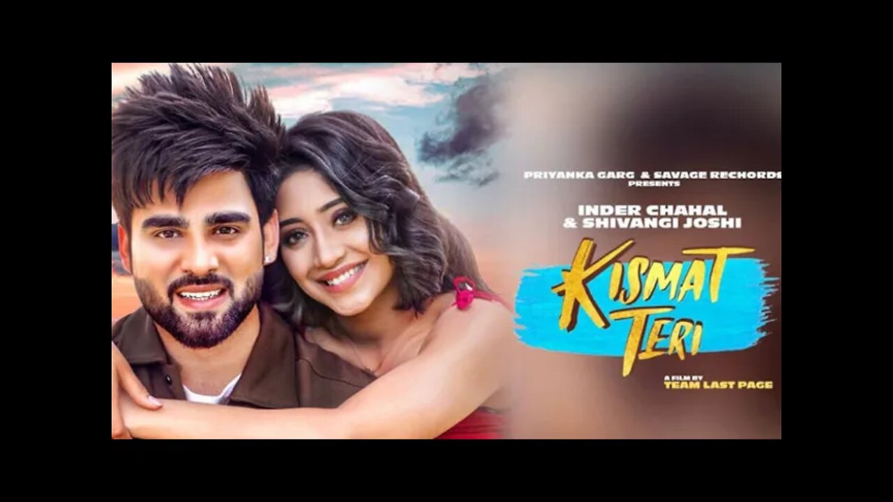 Kismat Teri New Punjabi Romantic Song Full HD Video Song...