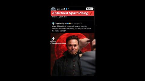 Elon Musk 5,000 years old? Who is he? Antichrist’s spirit rising