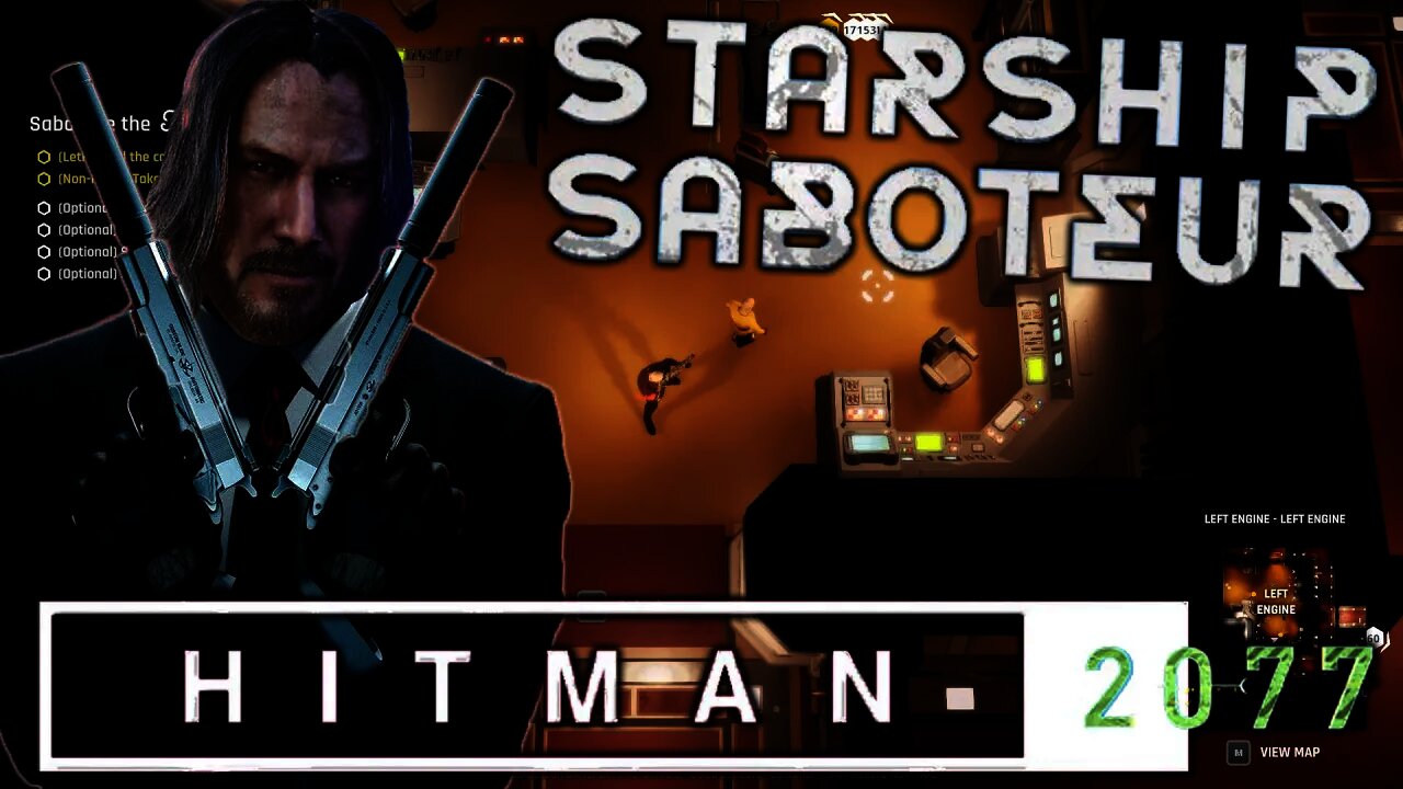 Starship Saboteur - Hitman 2077