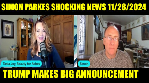 SIMON PARKES SHOCKING NEWS 11/28/2024: TRUMP MAKES BIG ANNOUNCEMENT