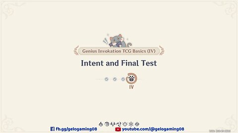 [Genius Invokation TCG] Genius Invokation TCG Basics Part 4 - Intent and Final Test