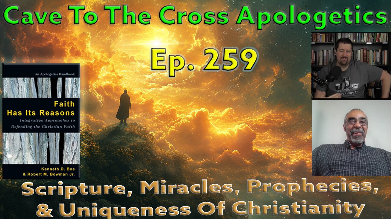 Scripture, Miracles, Prophecies, & Uniqueness - Ep.259 - Evidence That Demands A Verdict - Part 1