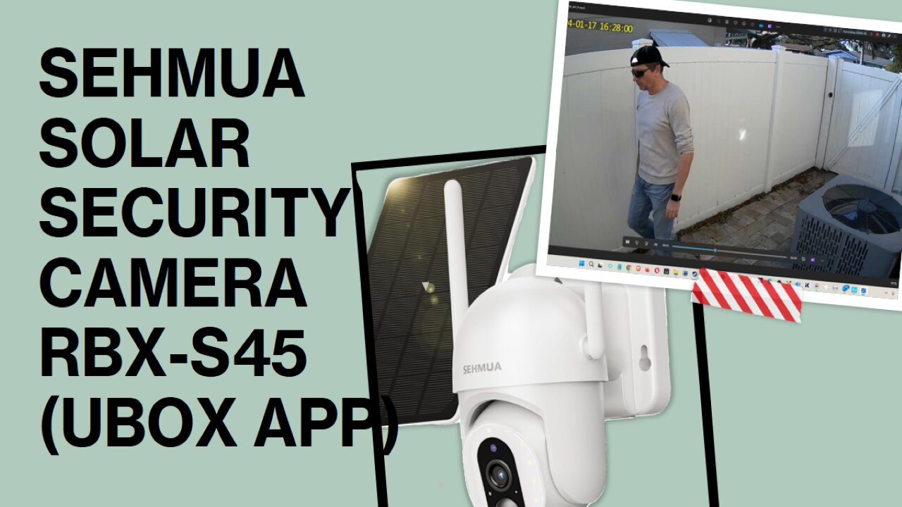 SEHMUA PTZ Solar Security Camera RBX-S45 (Ubox App), Full Review