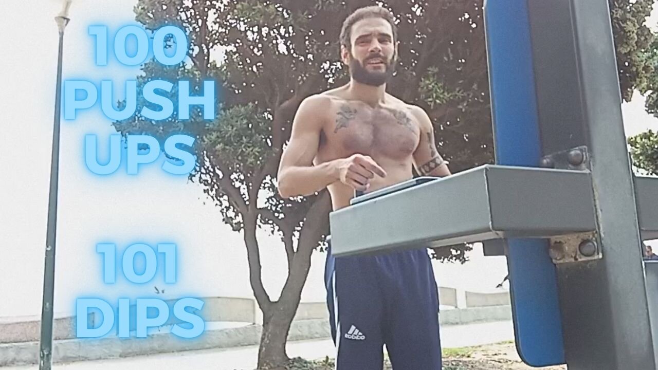 100 Push Ups 101 Dips FREASH and CLEAN