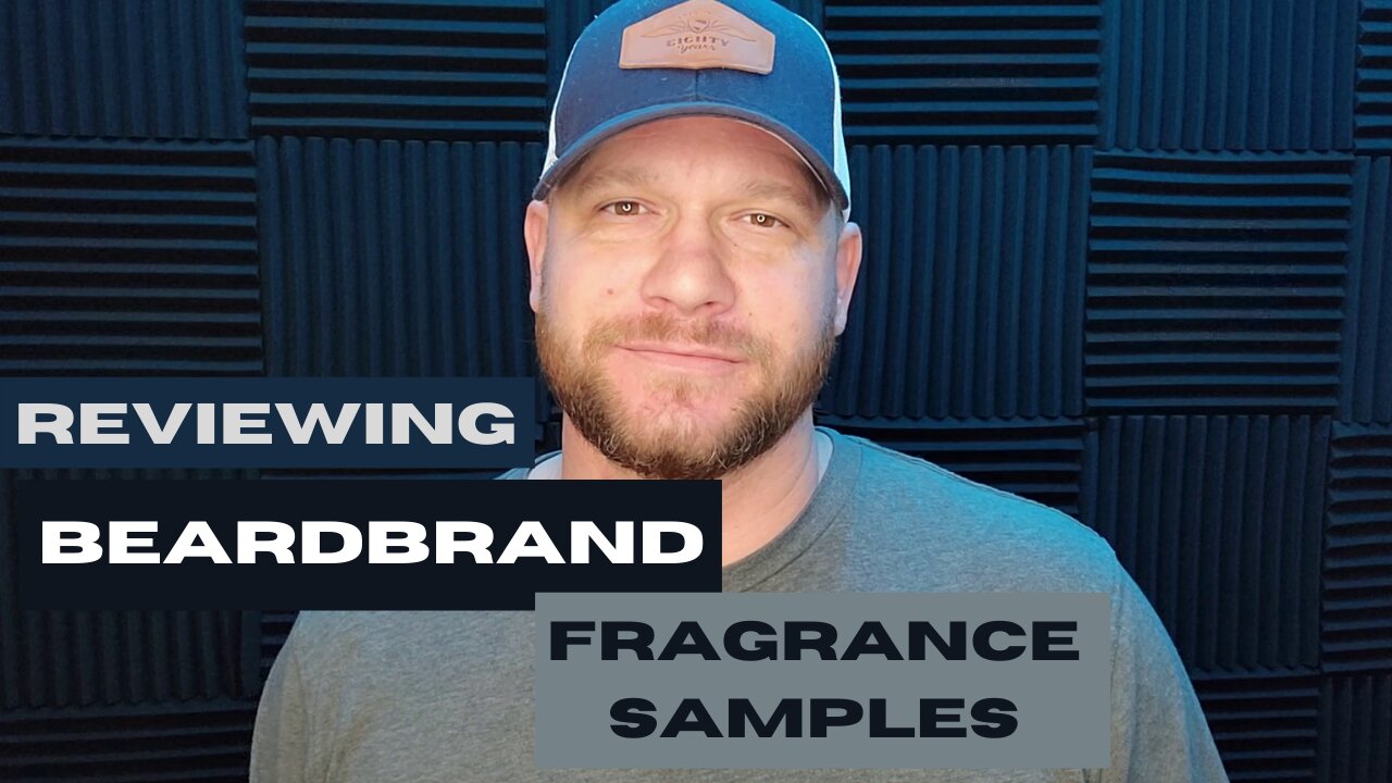 Reviewing Beardbrand fragrance samples