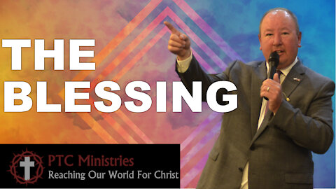 "The Blessing" | Pastor Ron Russell