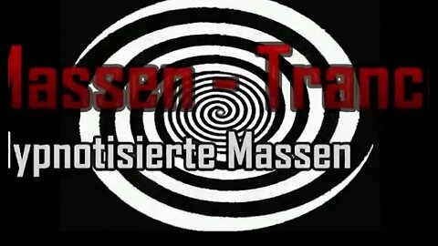 Gerhirnwäsche durch Medien - Hypnotierste Massen Teil 1 von 5