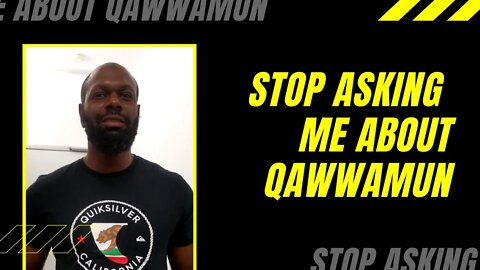 Stop Asking Me About Qawwamun