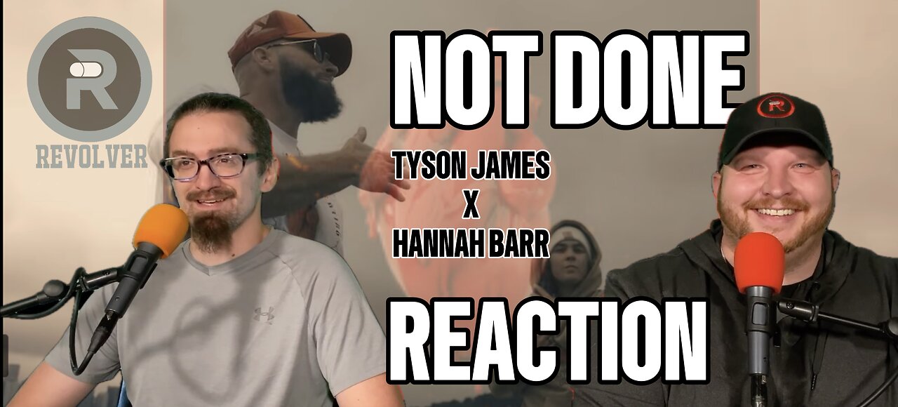 GOD"S NOT DONE! Tyson James x Hannah Barr: Not Done, Reaction!