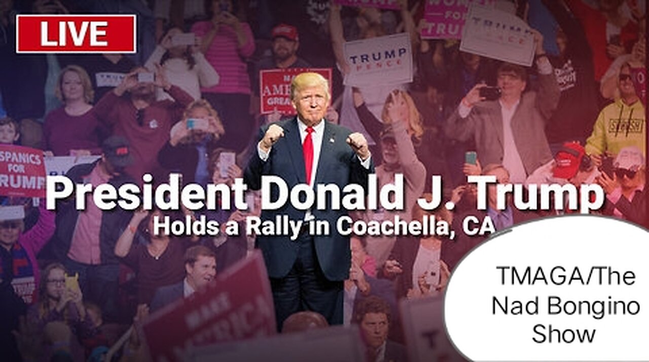 LIVE: President Trump in Coachella, CA, October 12,2024