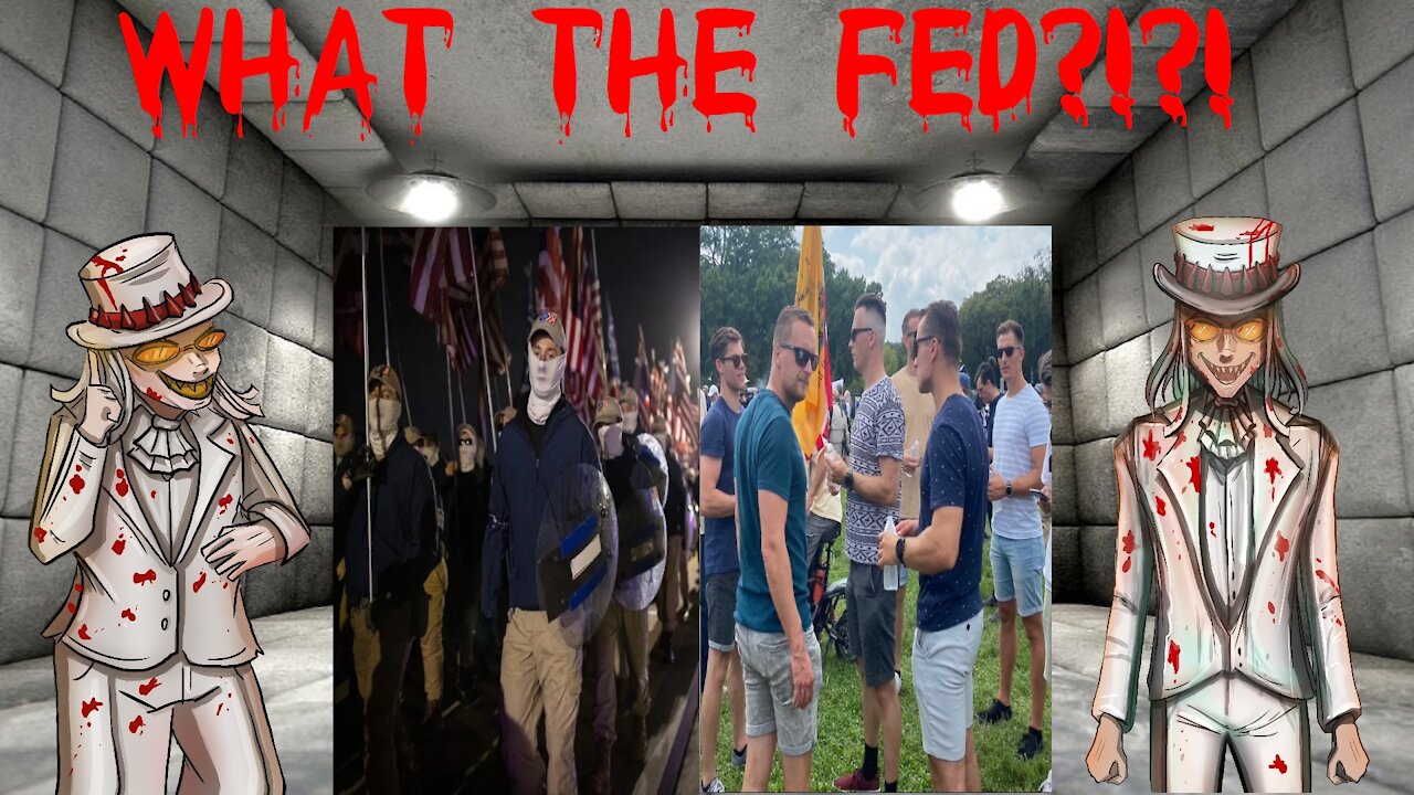 WHAT THE FED?!?! (Seems the so called Patriot Front was just another Fed meet up)