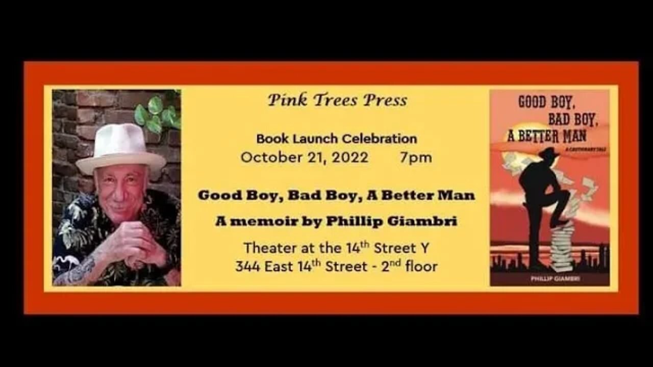 The Good Boy,Bad Boy,A Better Man Book Release by Phillip Giambri and Book Reading event 10/21/2022