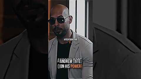 Andrew Tate on his power