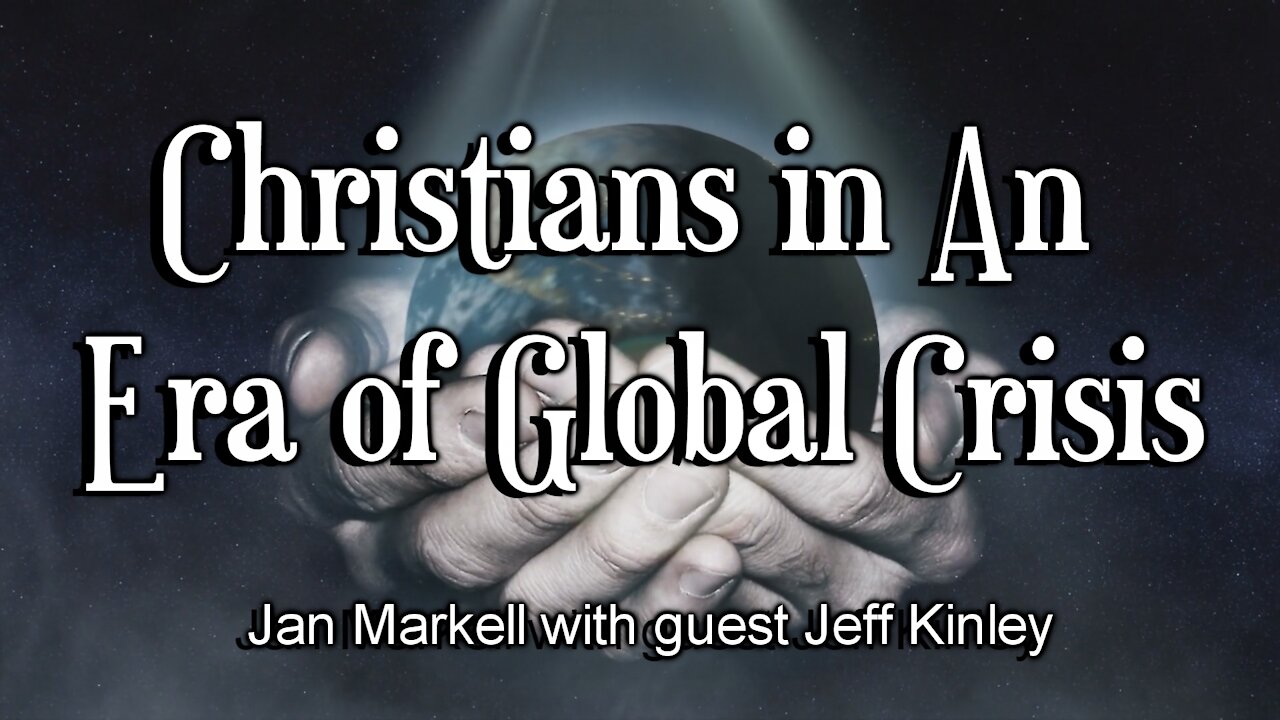 Christians in An Era of Global Crisis