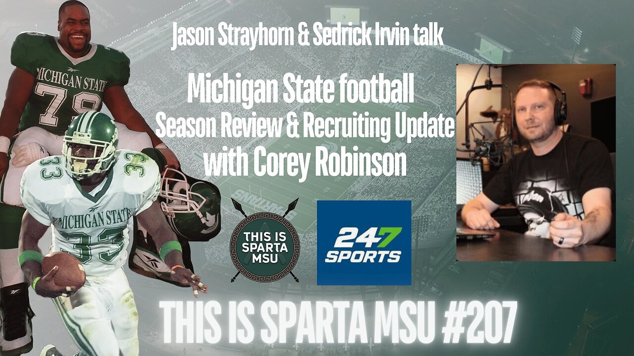 Jason and Sed talk MSU Football Season Review with Corey Robinson | This Is Sparta MSU 207