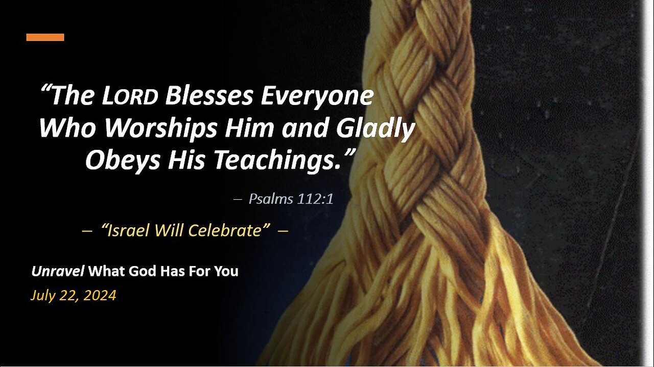 The Lord Blesses Everyone Who Worships Him and Gladly Obeys His Teachings (Jul 22, 2024)
