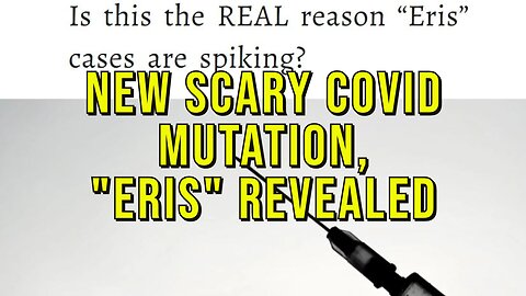 Next "SCARY" COVID Variation Has Been Revealed!!! Legacy Media Will Try To Replay 2020.