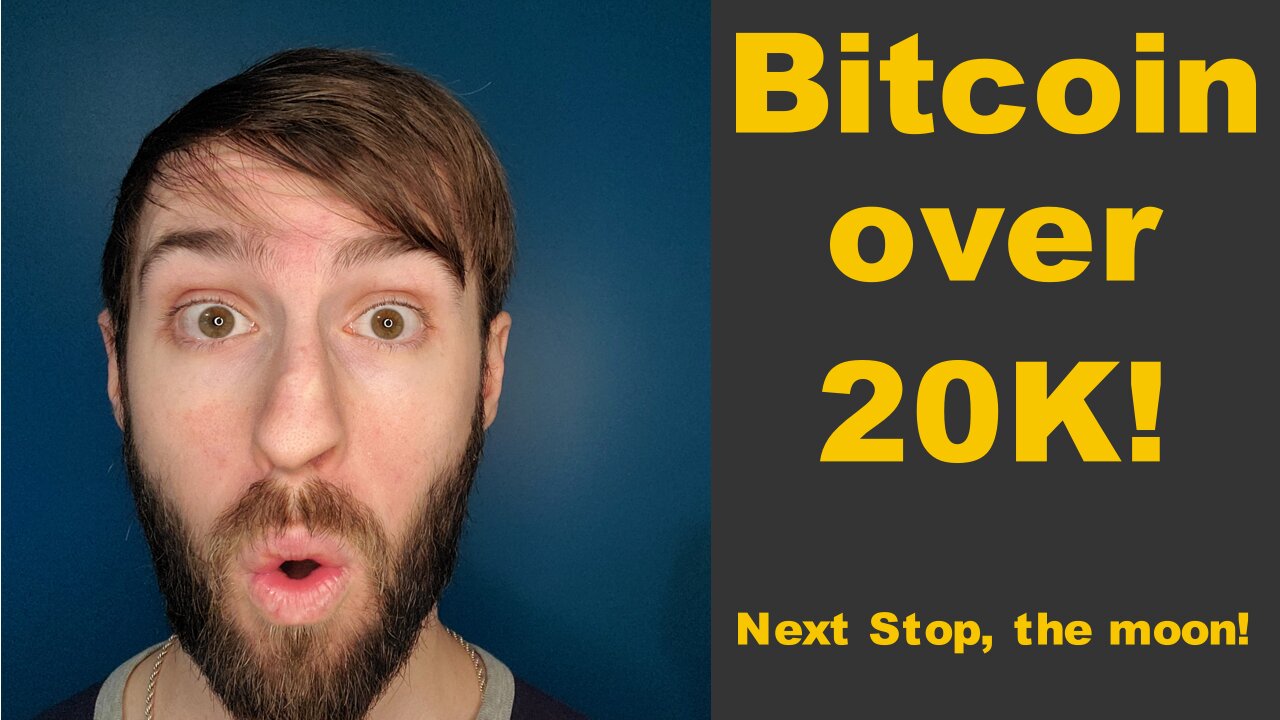 Bitcoin Broke Through 20K Hitting All-Time Highs!