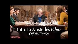 Introduction to Aristotle's Ethics | Official Trailer