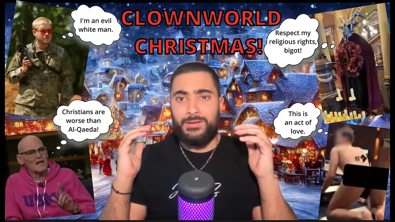 Clownworld Christmas! Jesus... Please Come Back!