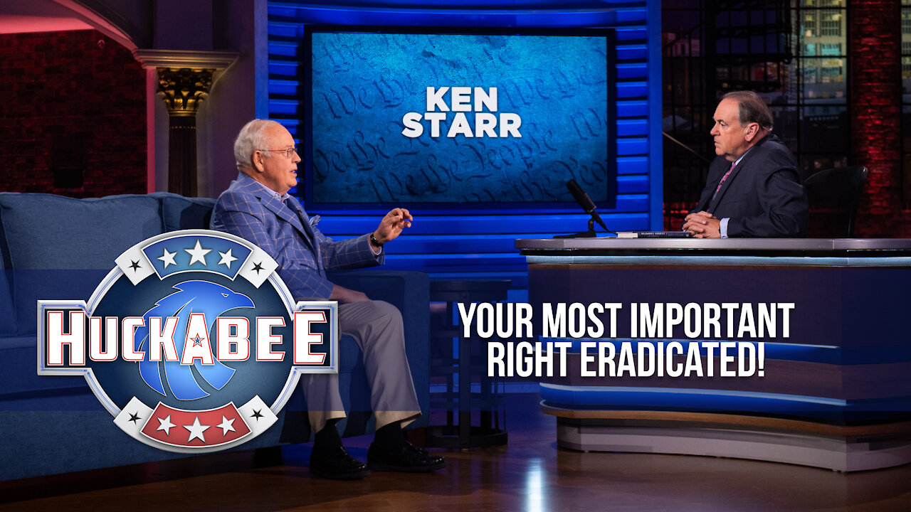 ERADICATING Your Most Important Right has Been the Goal for DECADES | Ken Starr | Huckabee