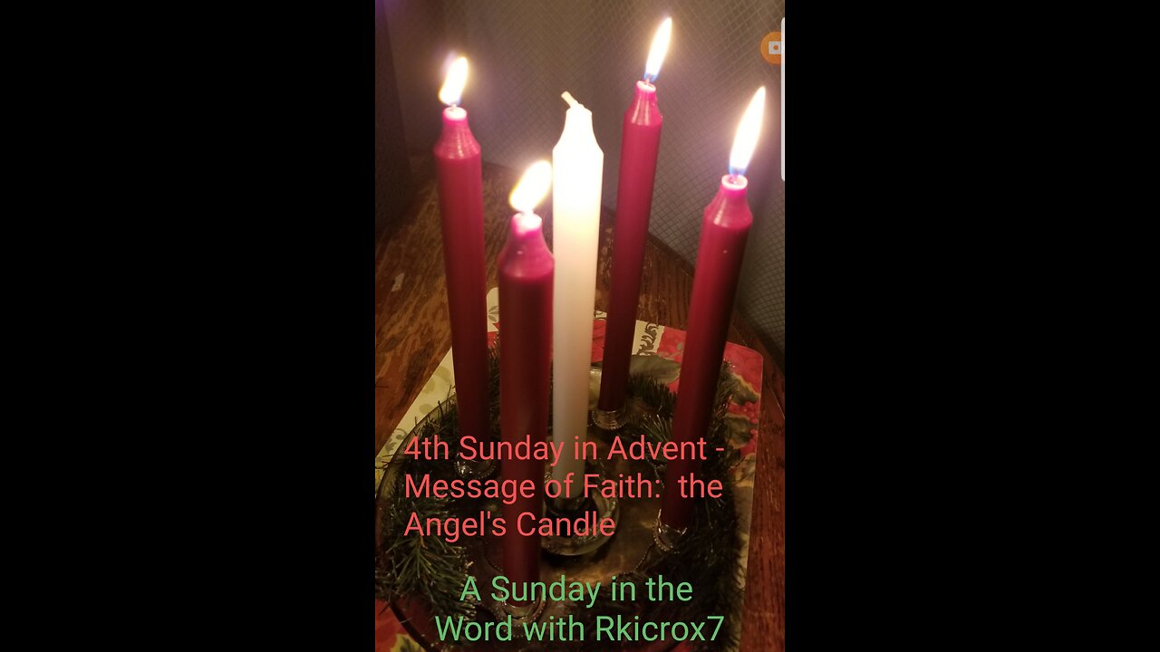 A Sunday in the Word - 12/22/2024: 4th Sunday in Advent