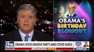 Hannity: Obama's Party Theme Was 'Delta Variant Be Damned'