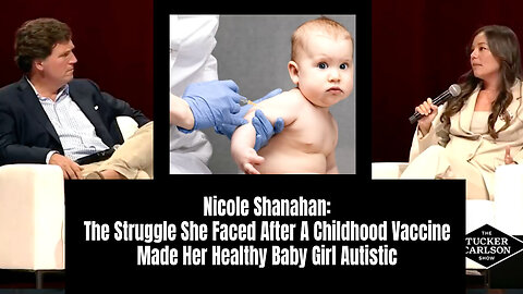 Nicole Shanahan: The Struggle She Faced After Childhood Vaccine Made Her Healthy Baby Girl Autistic