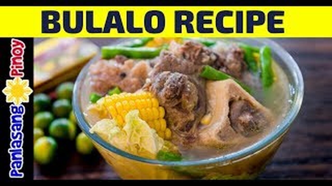 Bulalo Recipe (Beef Shank Soup)