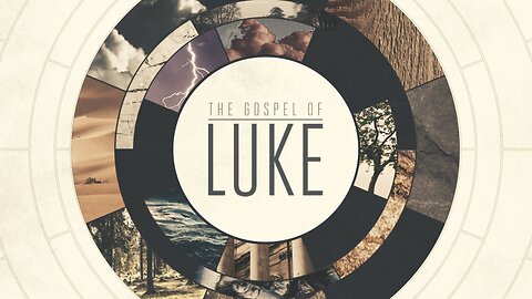 Luke 1:1-4 "Luke- The Introduction"