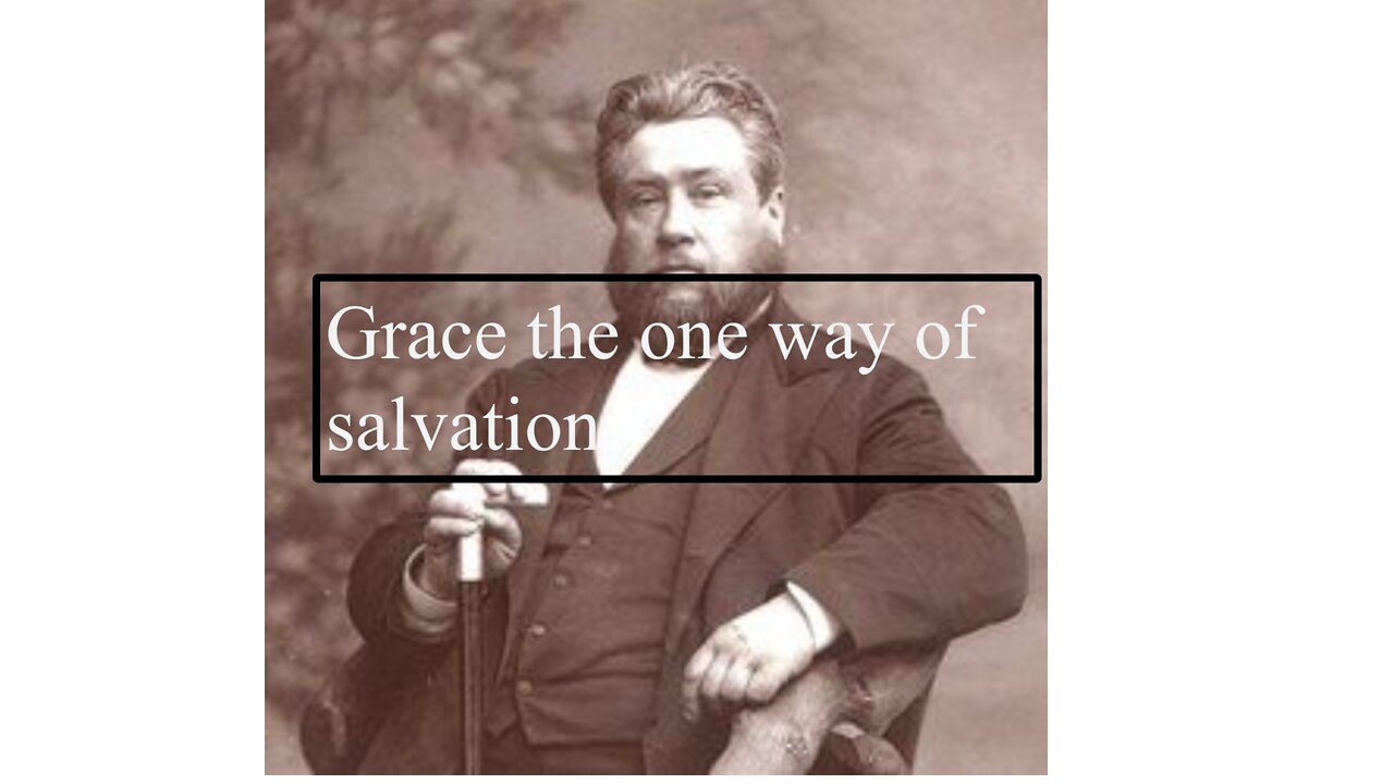 Grace the one way of salvation