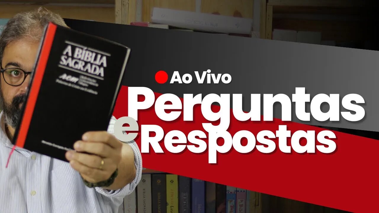 🔴 [Ao Vivo] Perguntas e Respostas