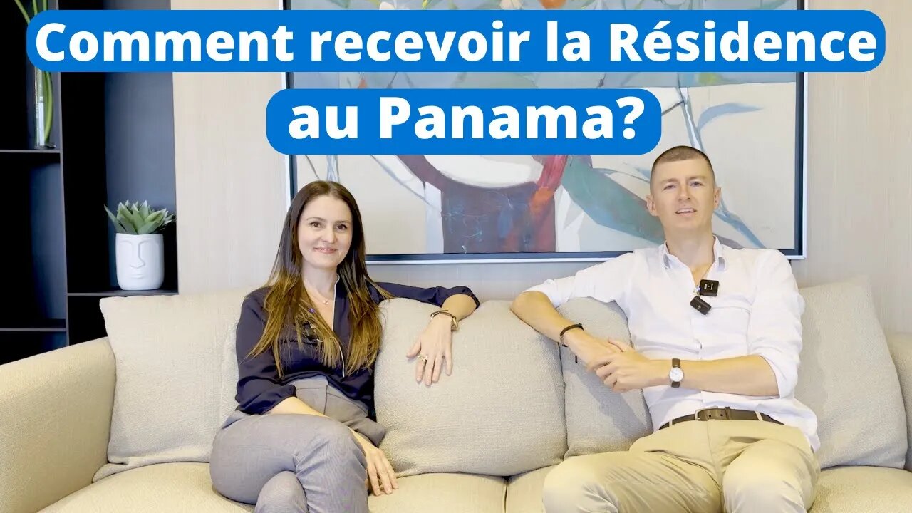 Comment obtenir la Résidence au Panama - avec mon avocate Lavinia