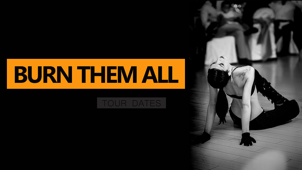 Dana Tue | Burn Them All Tour