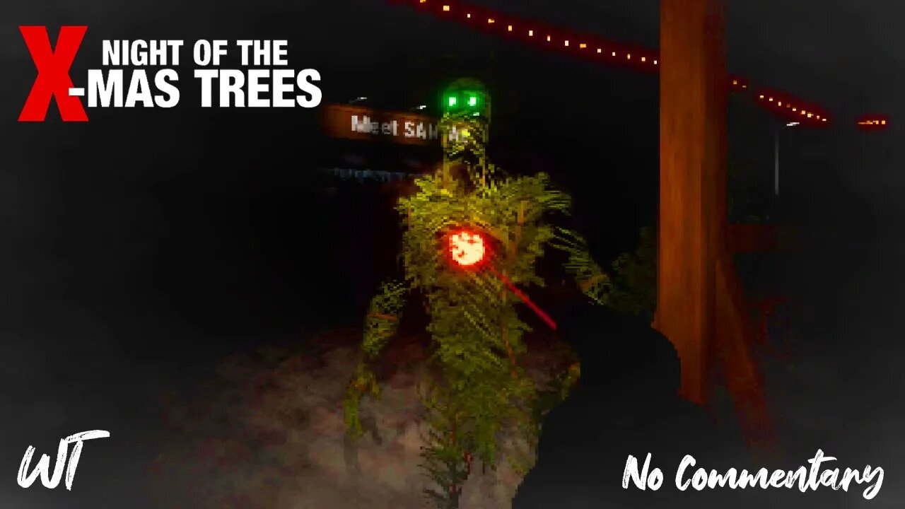 Night of the Christmas Trees - Demonic Trees Are Attacking - Christmas Horror Game (No Commentary)