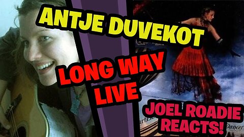 Antje Duvekot - Long Way Live - Roadie Reaction